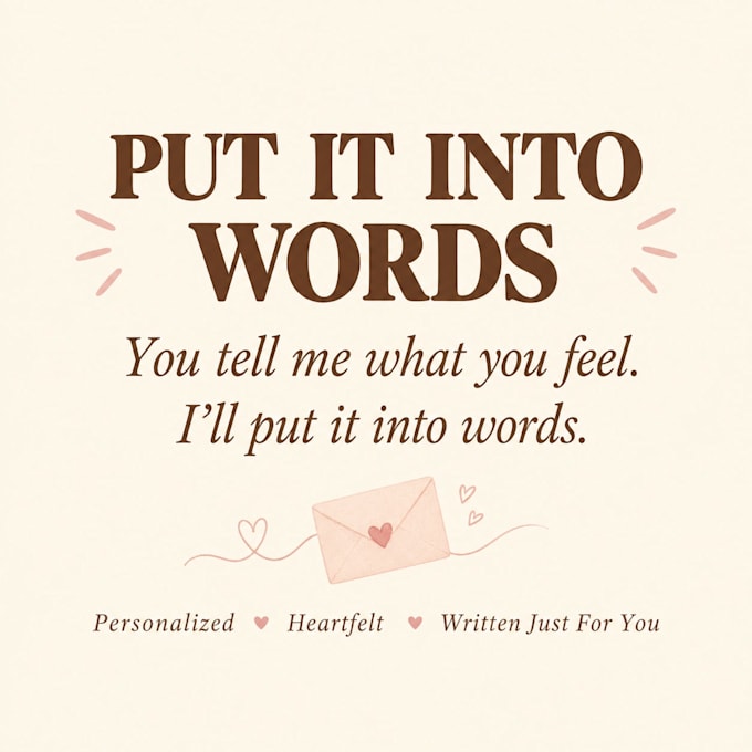 write a heartfelt personalized letter for you