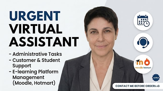 be your urgent virtual assistant for elearning platforms, admin or suppor