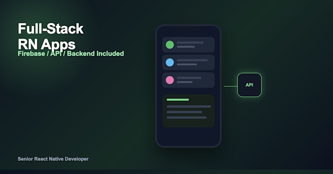 build your react native app with firebase, API and backend integration
