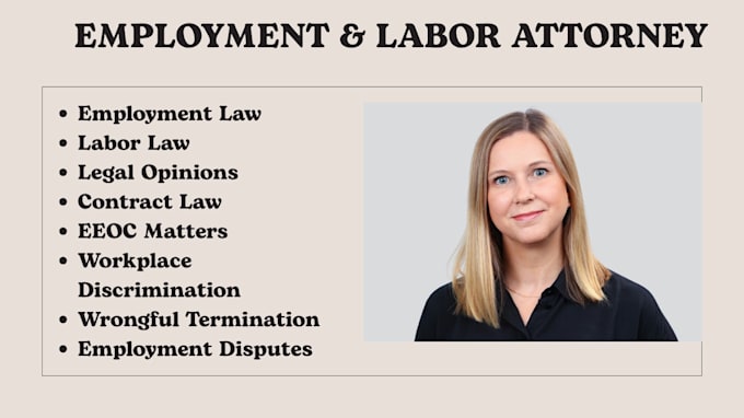 employment and labor lawyer for legal opinion, contract review, eeoc complaint