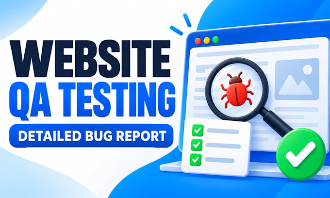 manually test your website and report bugs