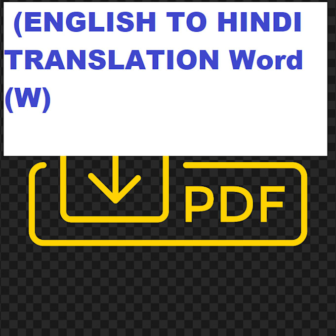 translate english to hindi PDF and word documents