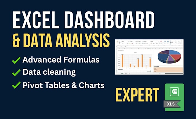 do excel data cleaning, advanced formulas, and dashboard