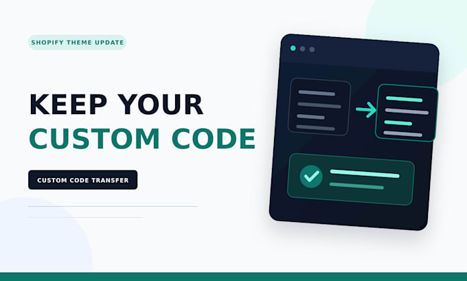 update your shopify theme and transfer custom code
