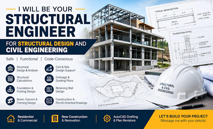 be your structural engineer for structural design and civil engineering