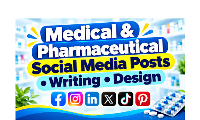 write and design medical and pharmaceutical social media posts
