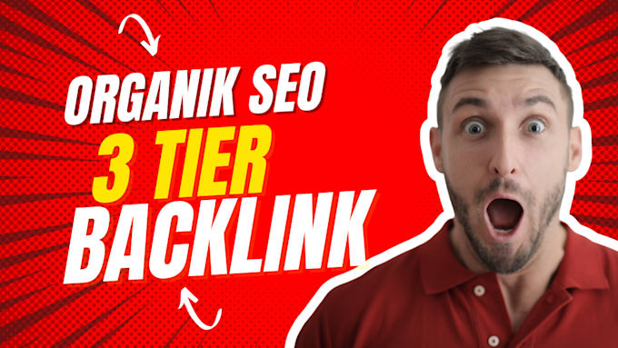 build powerful 3 tier backlinks for SEO ranking