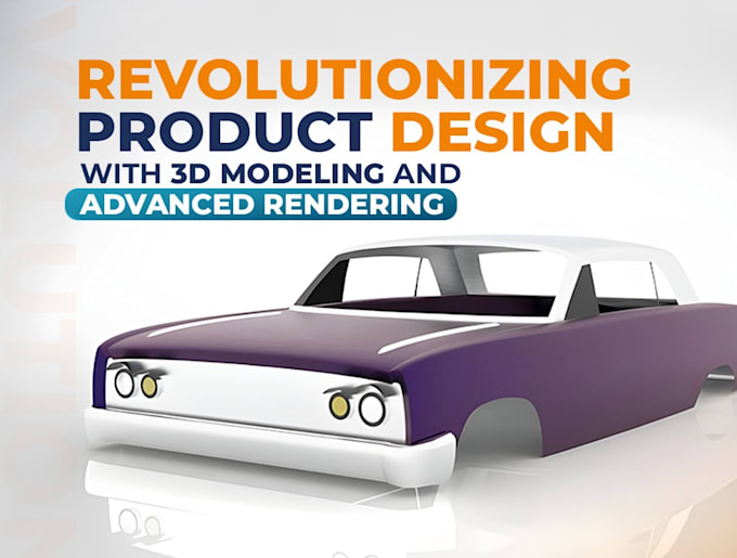 develop concepts, 3d cad models and 3d printing file