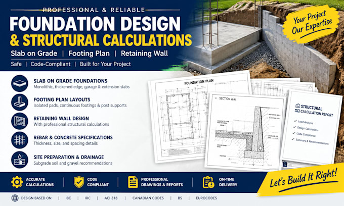 do slab on grade foundation plans, retaining walls with structural calculations