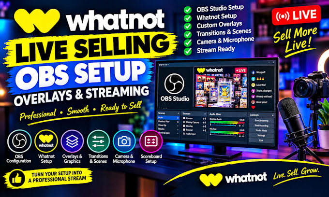 set up obs for whatnot live selling, overlays and streaming