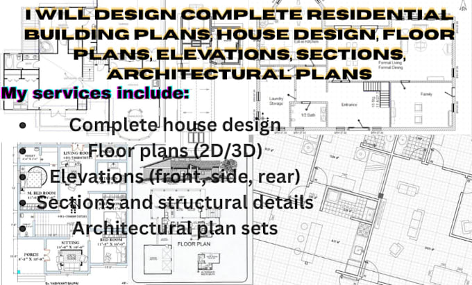 design residential building plans, house plans, floor plans and elevations