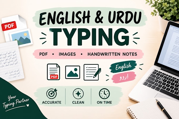 type english or urdu from images, PDF, or handwritten notes