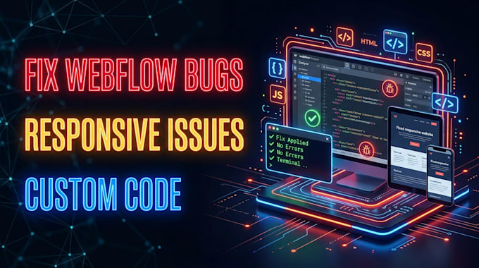 fix webflow bugs, responsive issues and custom code