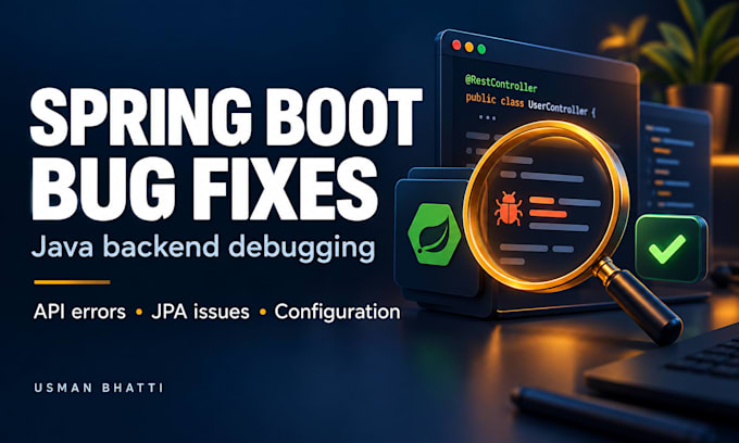 debug and fix java spring boot API and backend errors