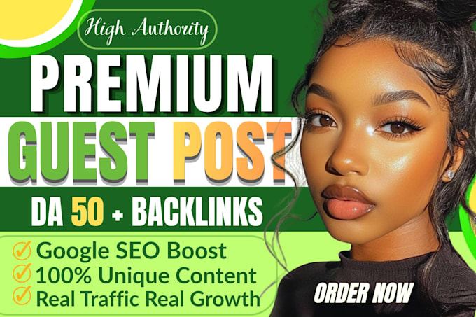 write guest post, high da guest posting, dofollow seo backlinks, article posting