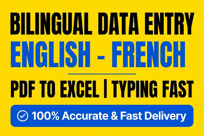 do bilingual data entry english french excel pdf typing fast
