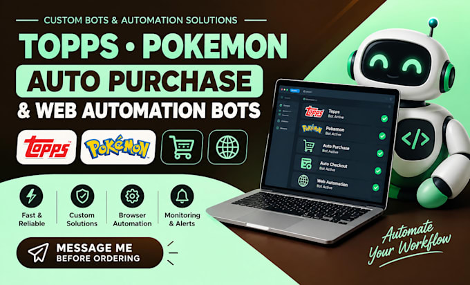 build topps bot, pokemon bots, auto purchase bot, and web automation