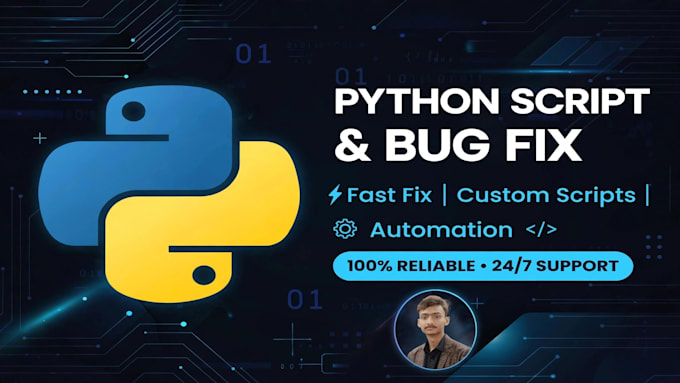 do custom python scripts, automation, and fix python errors