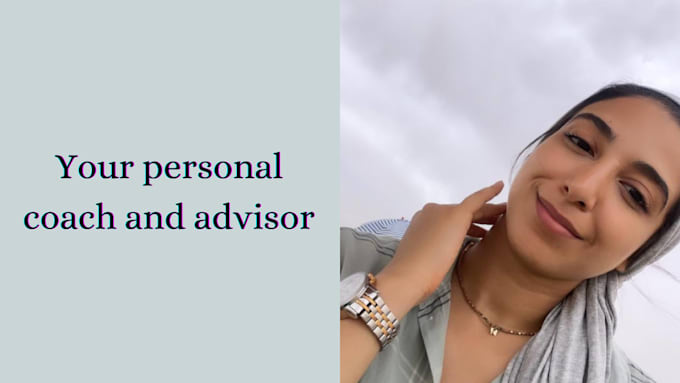 be your personal life coach and mentor