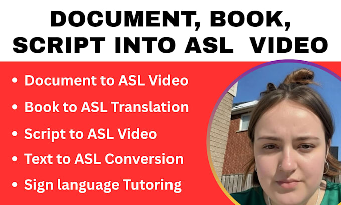 translate document, book or script into american sign language video, asl video