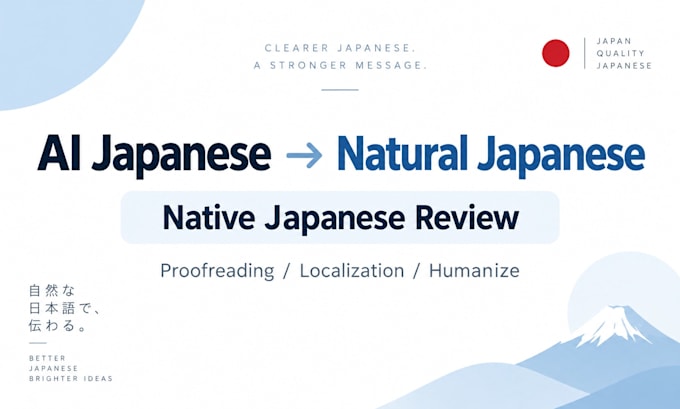 proofread and humanize your ai translated japanese