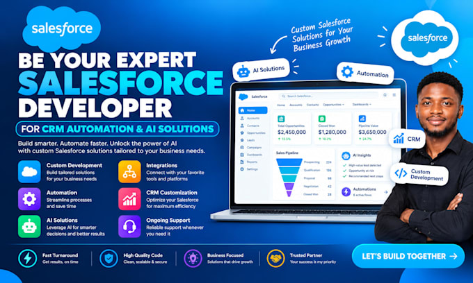 be your expert salesforce developer for CRM automation and ai solutions