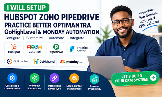 setup hubspot zoho pipedrive practice better optimantra gohighlevel monday auto