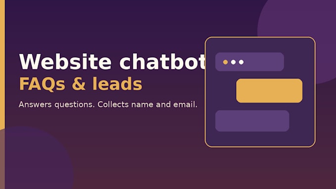 add a website chatbot that answers faqs and captures leads