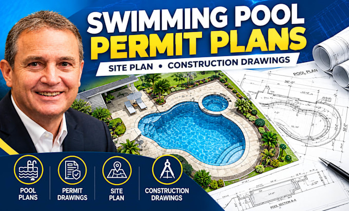 design swimming pool permit plans, site plan and construction drawings