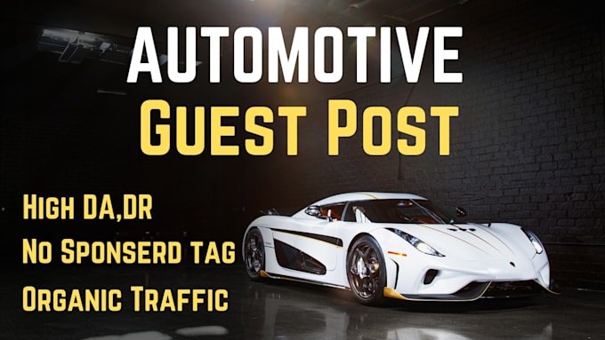 write and published guest post on my automotive blogs