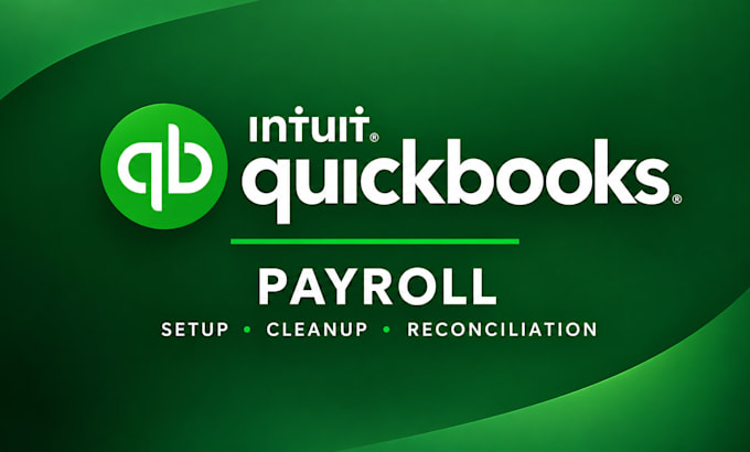 setup quickbooks payroll support, cleanup, employee record, wages and liability