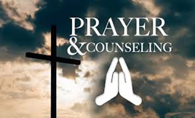 counsel and pray for you