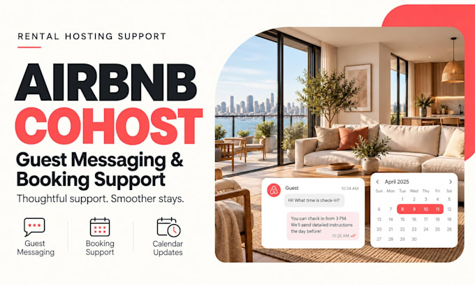 be your airbnb cohost for guest communication and booking support