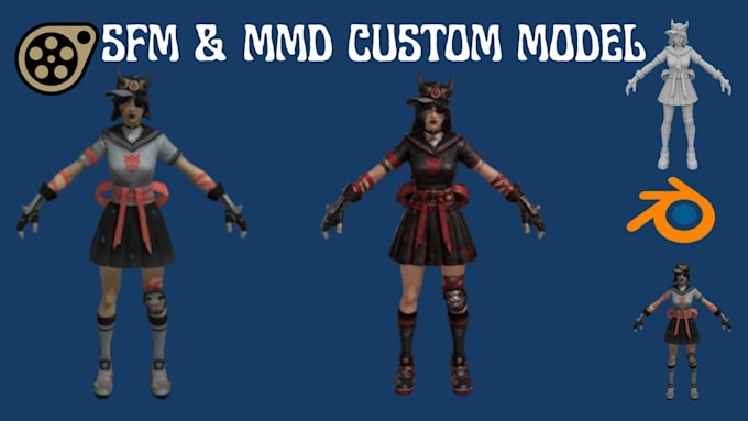 create, edit, port an rig custom sfm and mmd model