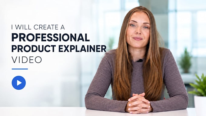 create a professional product explainer video for your business