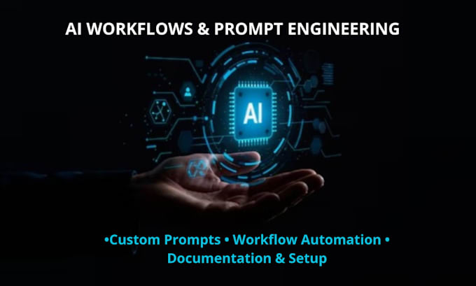 build custom ai workflows, prompt engineering and automation