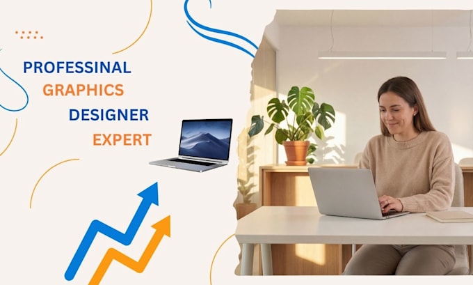 be your professional grapics designer