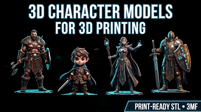 create 3d character models ready for 3d printing, stl and 3mf