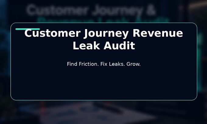 audit your customer journey and find conversion leaks