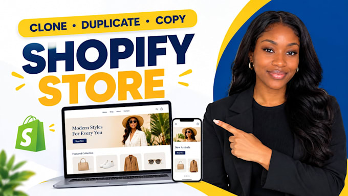 redesign, copy, clone, and duplicate shopify store