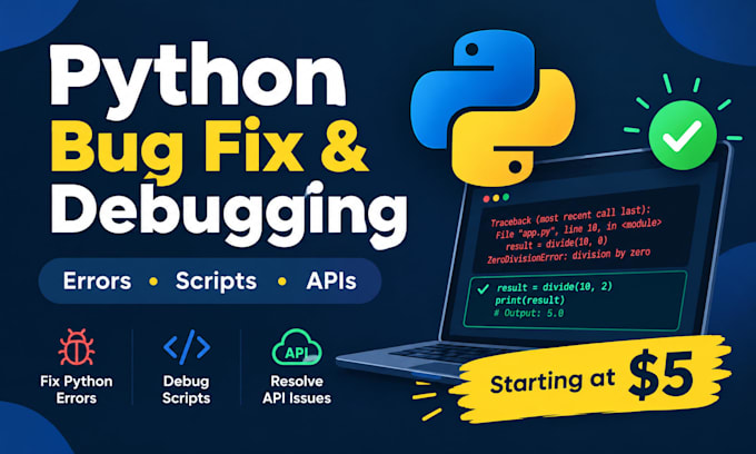fix and debug your python code and scripts