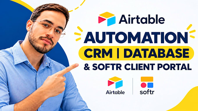 build airtable automation, crm, database and softr client portal