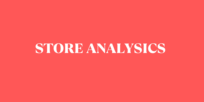 do full store audit and store analysics for you