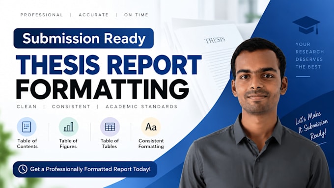 format your thesis or report into submission ready documents