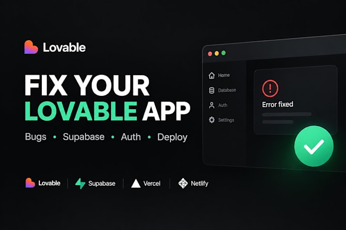 fix lovable ai app bugs, supabase auth and deployment errors