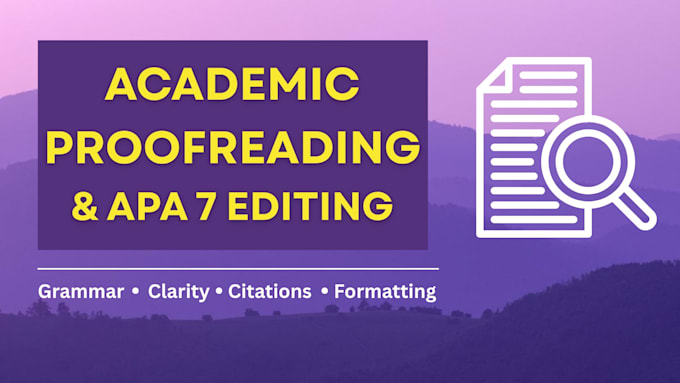 proofread your academic paper and check apa 7 formatting