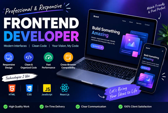 build responsive frontend websites using HTML CSS javascript and react