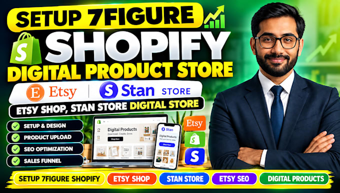 setup 7figure shopify digital product store etsy shop, stan store digital store