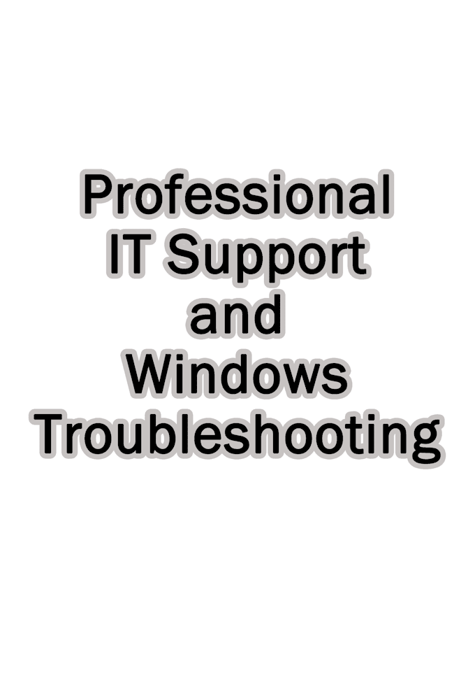 do IT support, technical troubleshooting