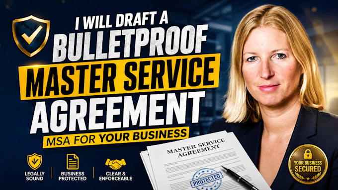 draft a bulletproof master service agreement msa for your business